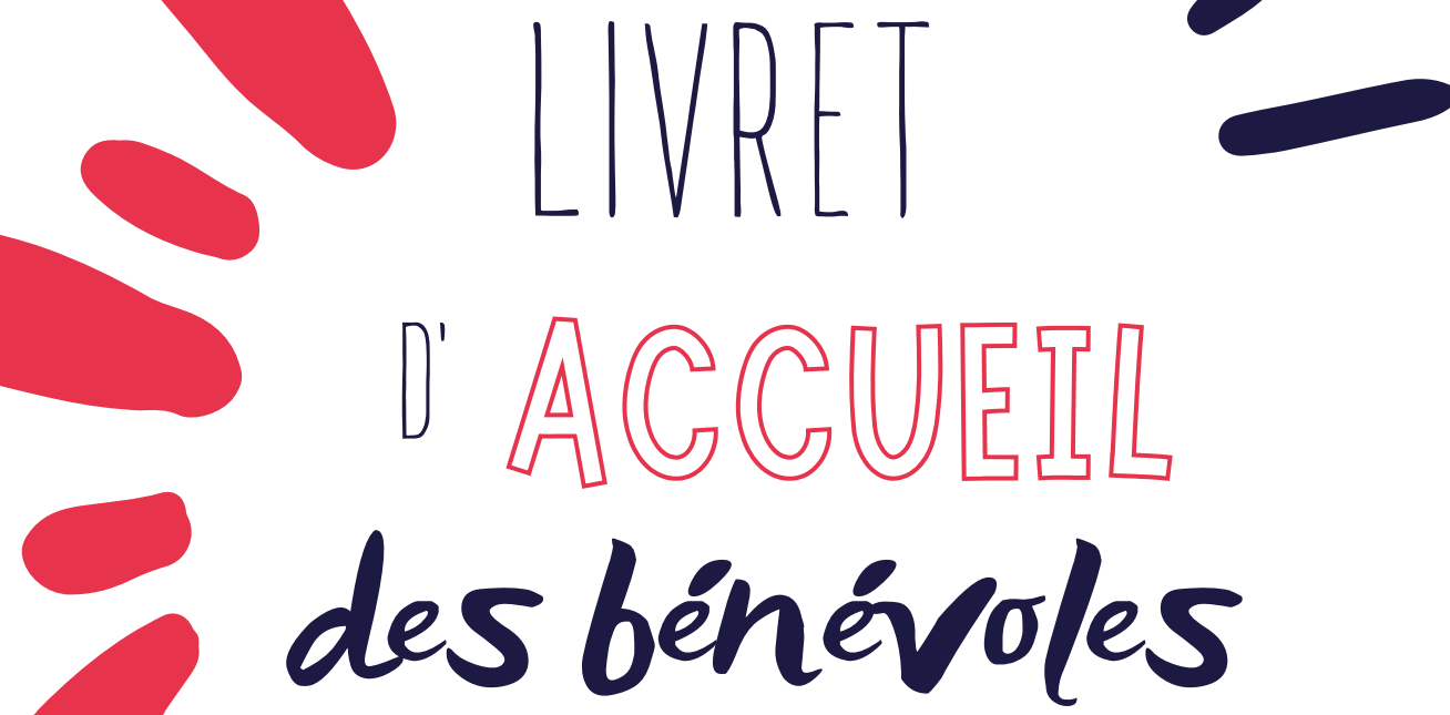 Livret d&rsquo;accueil bénévole