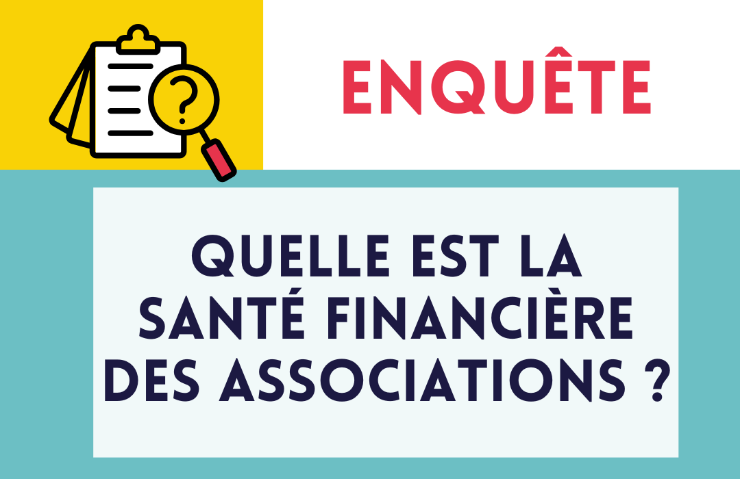 Quelle est la santé financière de votre asso ?